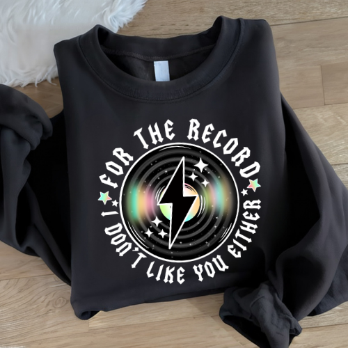 For The Record Sweatshirt