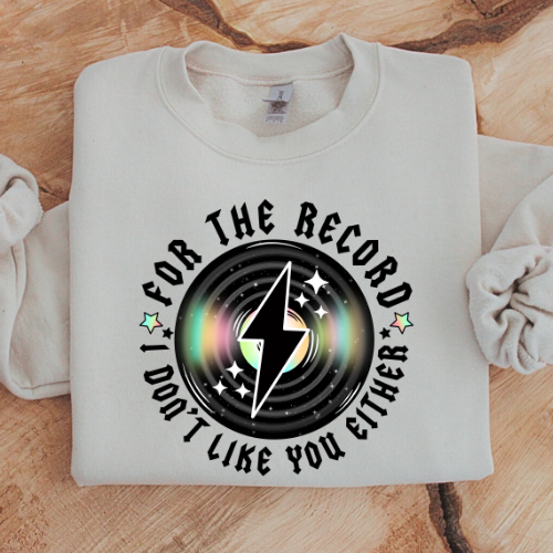 For The Record Sweatshirt