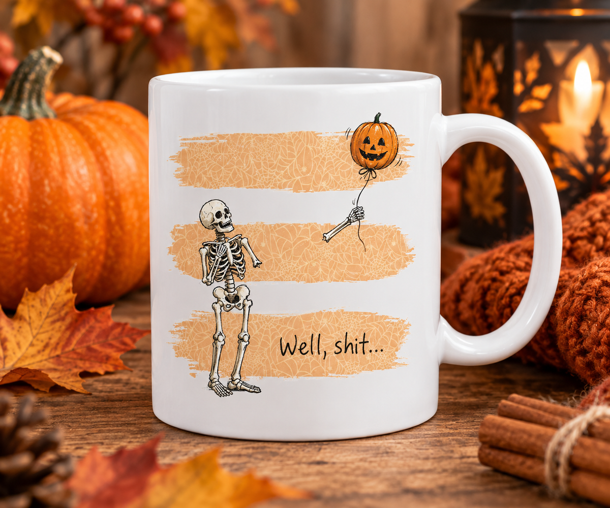 Well, Sh*t Skeleton Halloween Mug